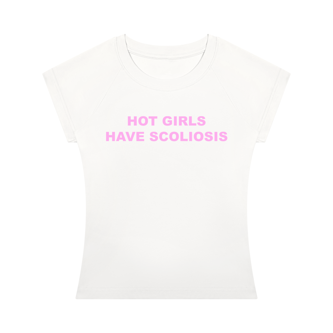 'Hot Girls Have Scoliosis' baby tee