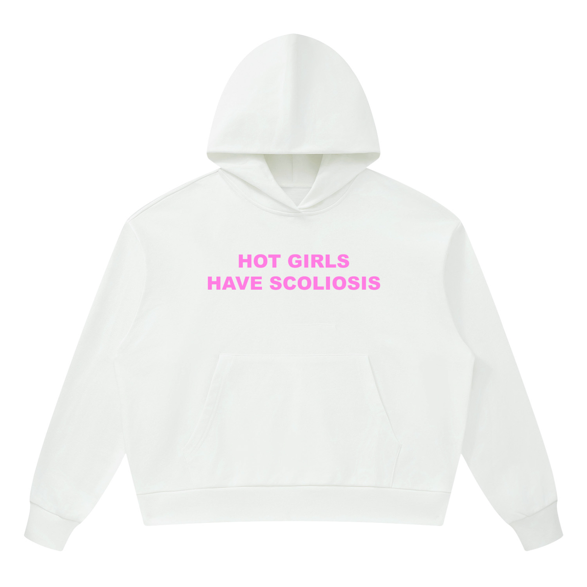 ‘Hot Girls Have Scoliosis’ Hoodie