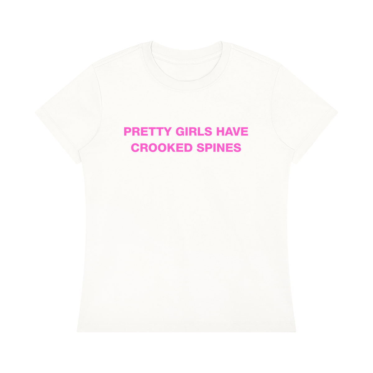 'Pretty Girls Have Crooked Spines' tee with back design