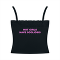 ‘Hot Girls Have Scoliosis’ lace cami