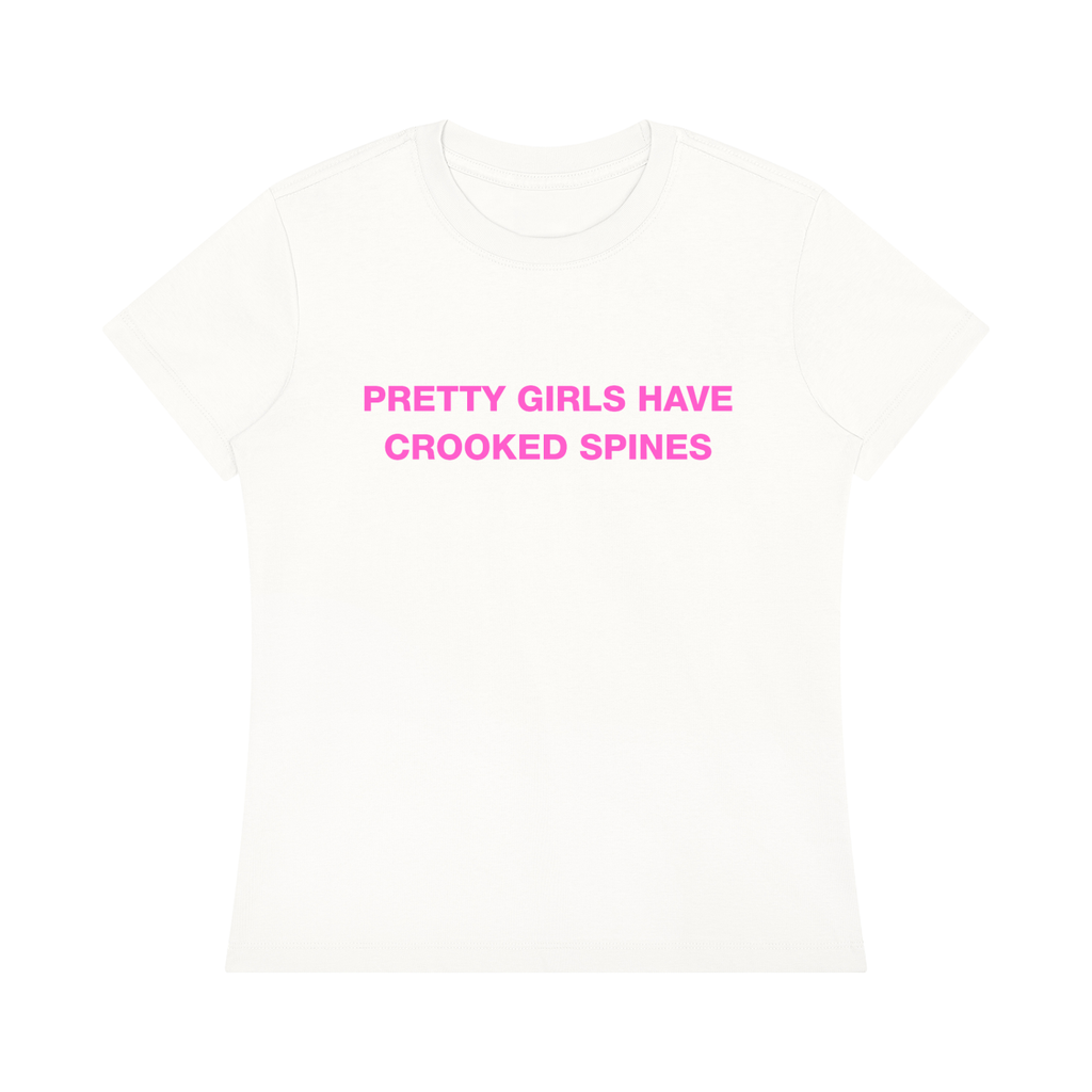 'Pretty Girls Have Crooked Spines' baby tee