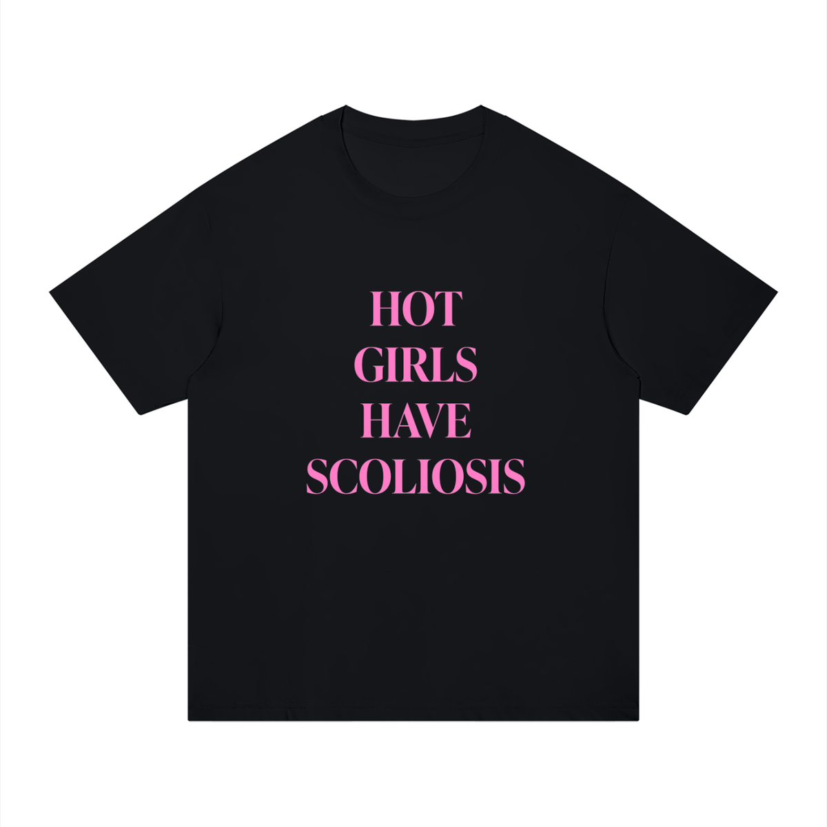 ‘Hot Girls Have Scoliosis’ oversized tee