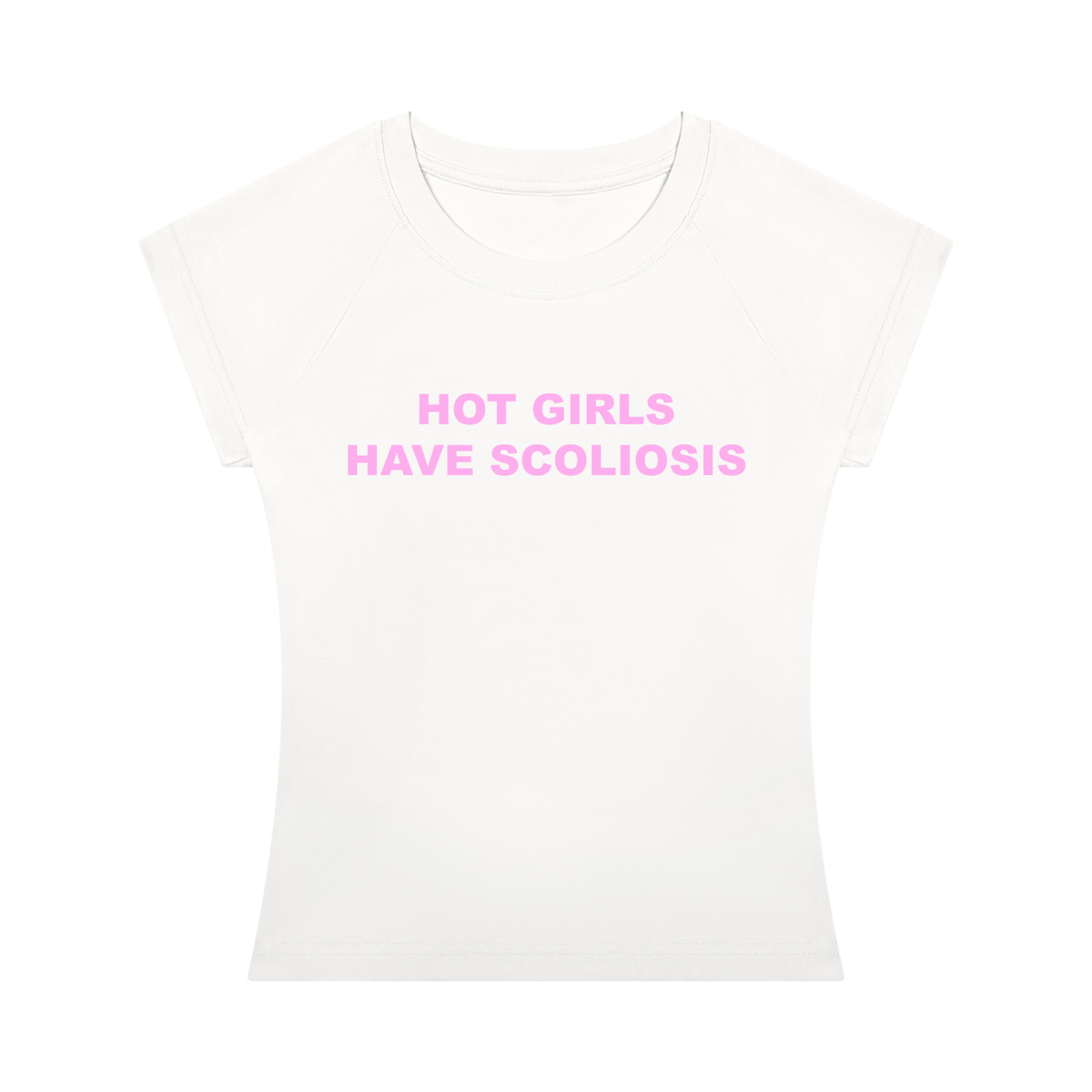 'Hot Girls Have Scoliosis' baby tee