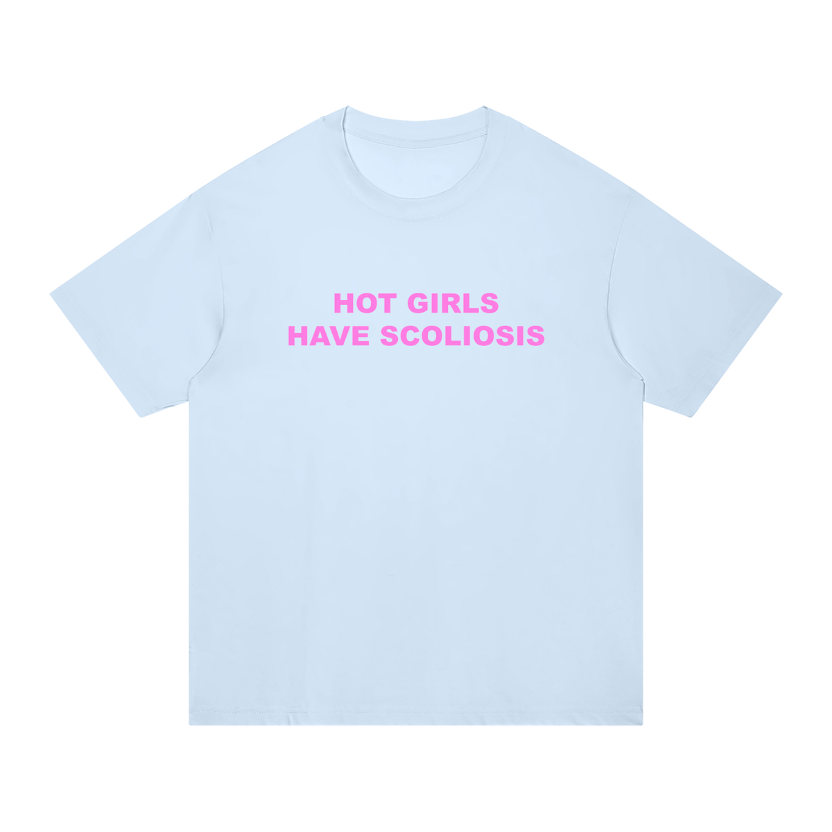 'Hot Girls have Scoliosis' oversized tee with back design