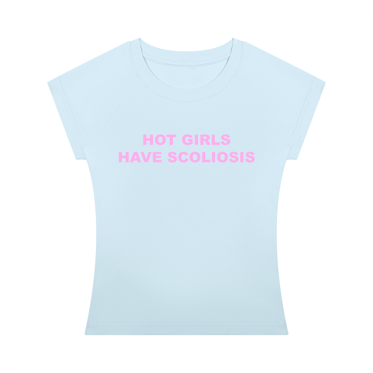 'Hot Girls Have Scoliosis' baby tee