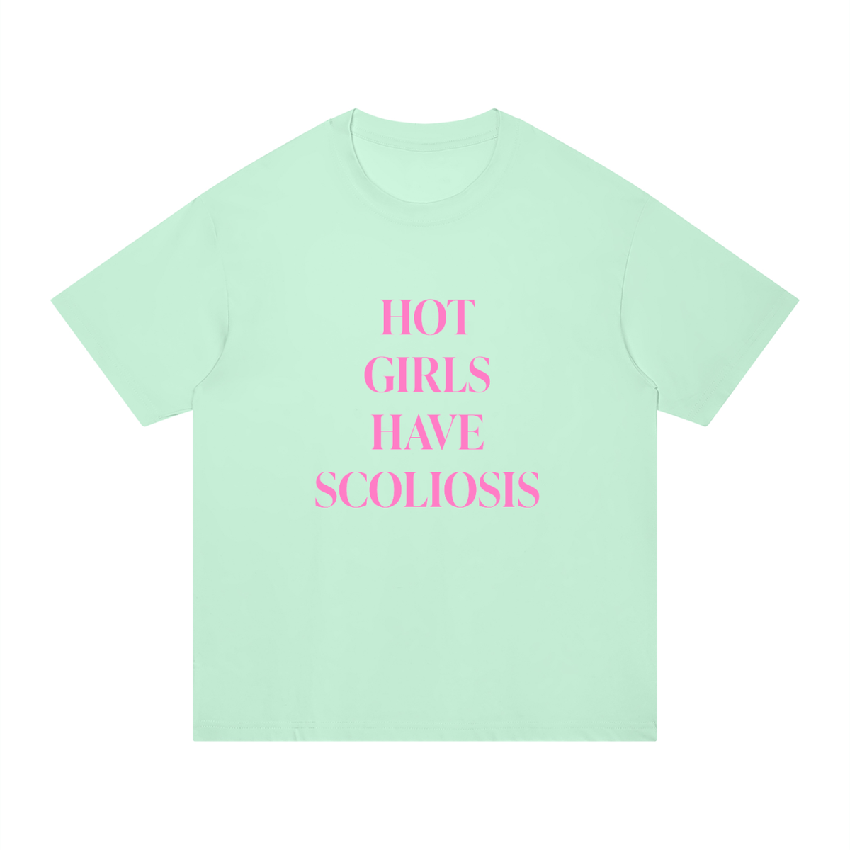 ‘Hot Girls Have Scoliosis’ oversized tee