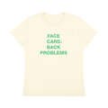 'Face Card, Back Problems' tee with wing back design