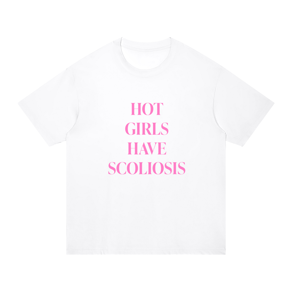 ‘Hot Girls Have Scoliosis’ oversized tee
